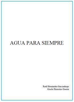 “Agua para siempre”: Regeneración de Cuencas para el Desarrollo Regional Sostenible