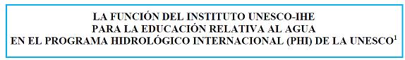 Instituto UNESCO-IHE para la Educación relativa al Agua