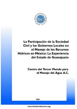 La Participación de la Sociedad Civil y los Gobiernos Locales en el Manejo de los Recursos Hídricos
