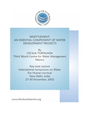 Resettlement: An essential component of water development projects