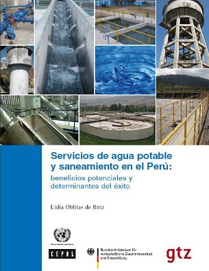 Servicios de Agua potable y saneamiento en el Perú: beneficios potenciales y determinantes de éxito