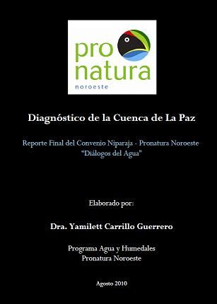 Reporte Final del Convenio Niparaja – Pronatura Noroeste “Diálogos del Agua”