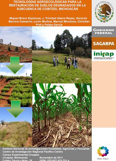 TECNOLOGÍAS AGROECOLÓGICAS PARA LA RESTAURACIÓN DE SUELOS DEGRADADOS EN LA SUBCUENCA DE COINTZIO, MICHOACÁN
