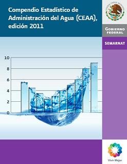 Compendio Estadístico de Administración del Agua (CEAA), 2011