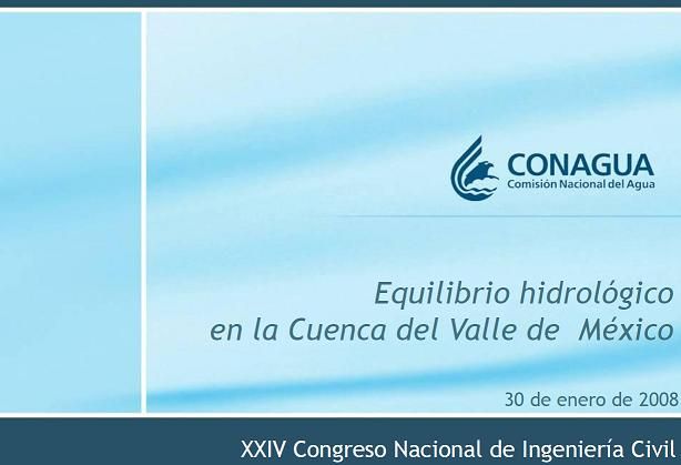Equilibrio hidrológico en la Cuenca del Valle de México
