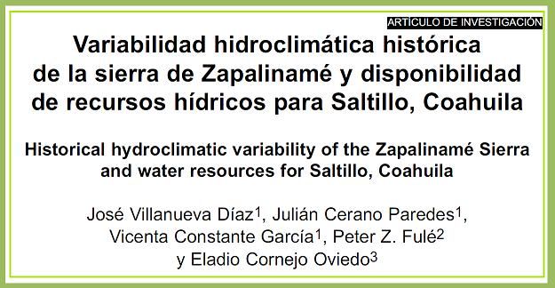 Variabilidad hidroclimática histórica de la sierra de Zapalinamé y disponibilidad de recursos hídricos para Saltillo, Coahuila