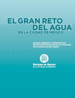 El gran reto del agua en la Ciudad de México – Agua.org.mx