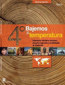 Bajemos la temperatura: Fenómenos climáticos extremos, impactos regionales y capacidad de adaptación