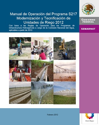 Manual de Operación del Programa S217 Modernización y Tecnificación de Unidades de Riego 201 2