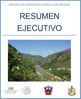 Manifestación de Impacto Ambiental del Proyecto Hidroeléctrico Las Cruces (Resumen Ejecutivo)