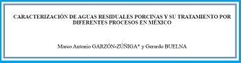 Caracterización de aguas residuales porcinas y su tratamiento por diferentes procesos en México