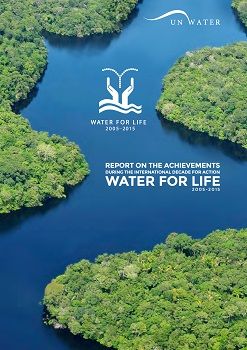 Informe sobre los logros alcanzados durante el Decenio Internacional para “Agua para la Vida” Acción 2005 -2015