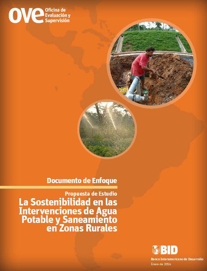 La Sostenibilidad en las Intervenciones de Agua Potable y Saneamiento en Zonas Rurales
