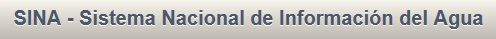 SINA-Sistema Nacional de Información del Agua  (Conagua)