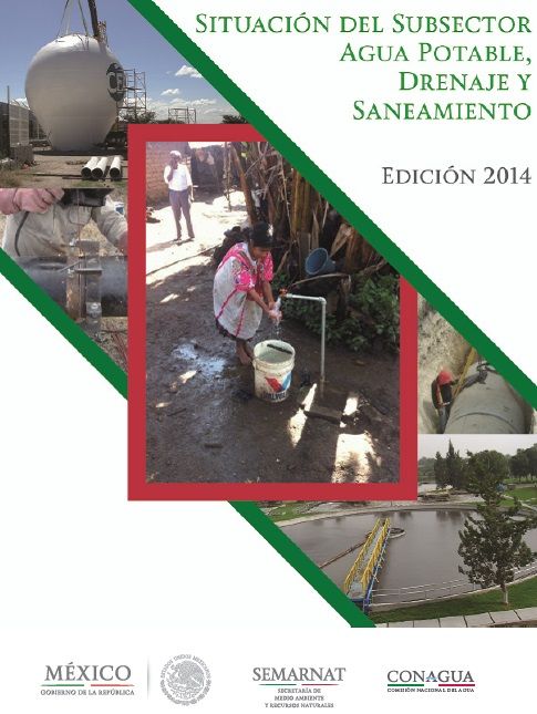 Situación del Subsector Agua Potable, Drenaje y Saneamiento.  Edición 2014