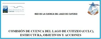 Comisión de Cuenca del Lago de Cuitzeo. Estructura, objetivos y acciones