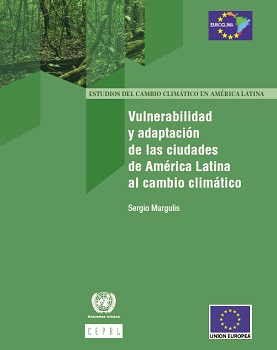 Vulnerabilidad y adaptación de las ciudades de América Latina al cambio climático