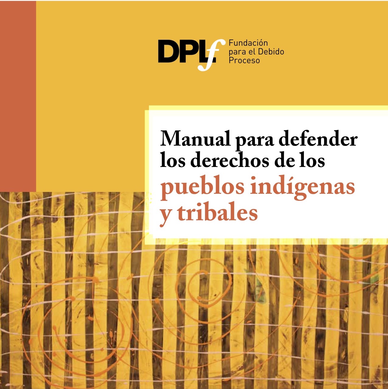 Manual para defender los derechos de los pueblos indígenas y tribales