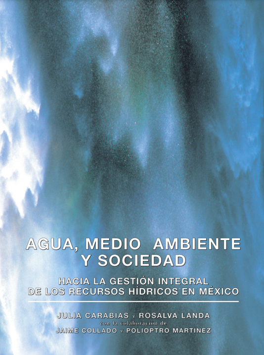Agua, medio ambiente y sociedad (Libro)- UNAM