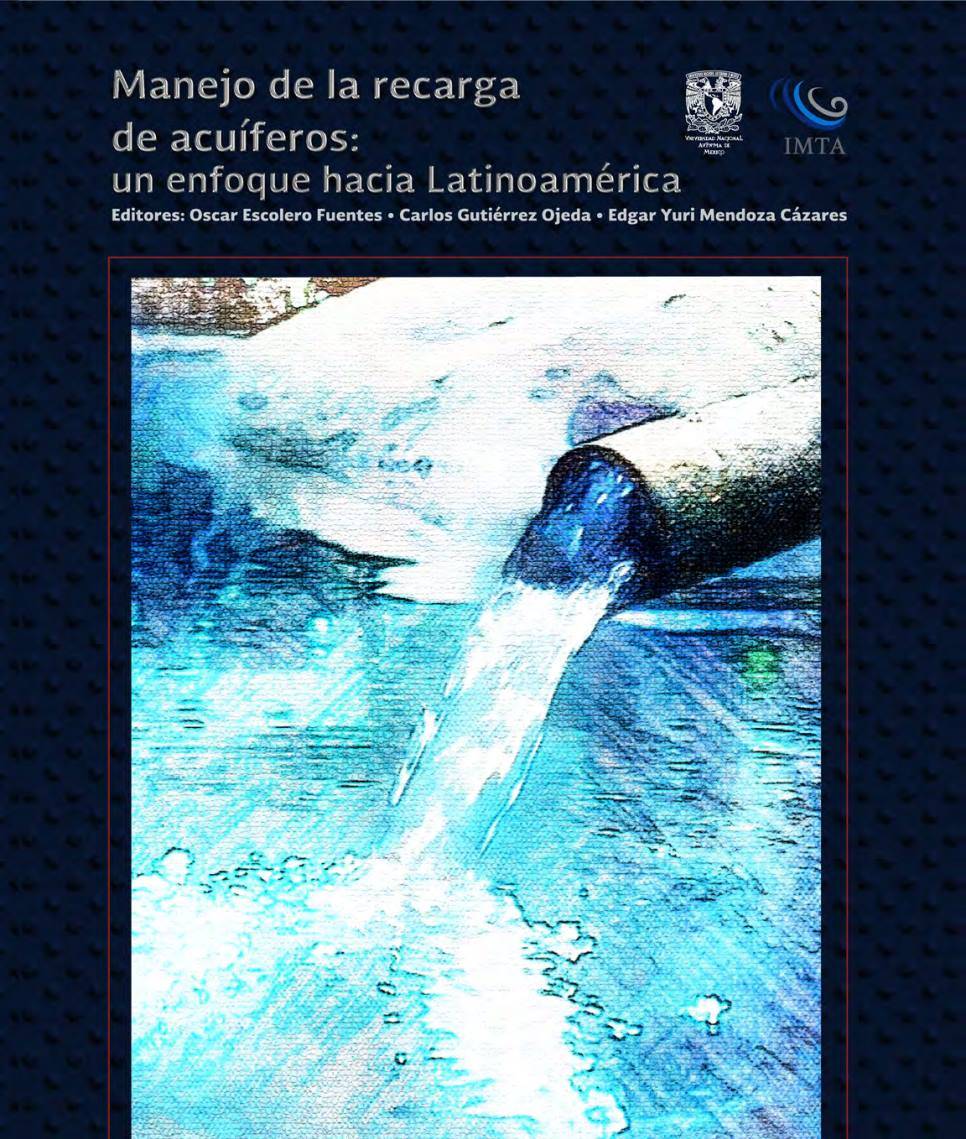 Manejo de la recarga de acuíferos: un enfoque hacia Latinoamérica
