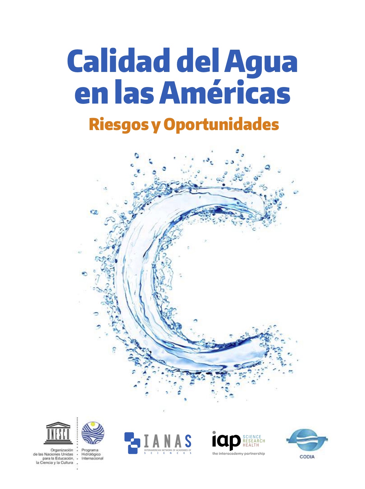 Calidad del Agua en las Américas: Riesgos y Oportunidades