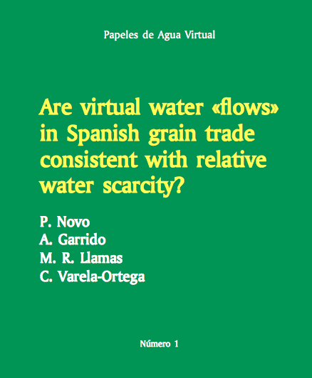 ¿Son los flujos virtuales de agua? en el comercio de cereales españoles consistente con relativo ¿escasez de agua? (Artículo)