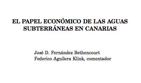 El papel económico de las aguas subterráneas en Canarias (Artículo)