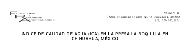 Índice de calidad de agua (ICA) en la Presa la Boquilla en Chihuahua, Mé