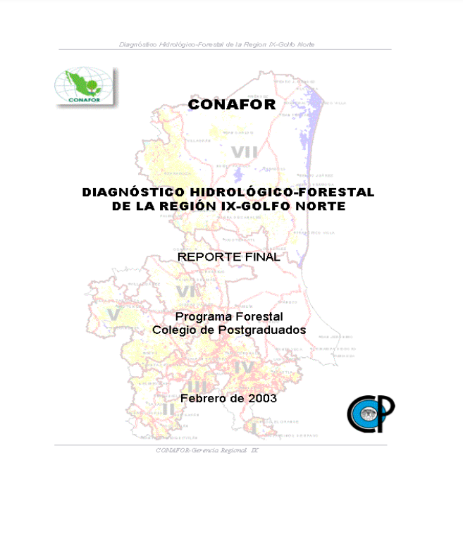 Diagnóstico hidrológico-forestal de la región IX-Golfo Norte (Reporte)- CONAFOR