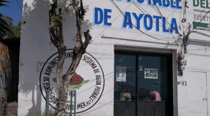 Edo de México: Disputa deja sin agua al pueblo de Ayotla en Ixtapaluca, Edomex (La Jornada)