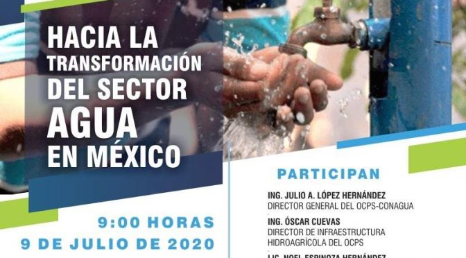 Oaxaca: Presenta Conagua los lineamientos para avanzar hacia la transformación del sector agua en México (NSS Oaxaca)