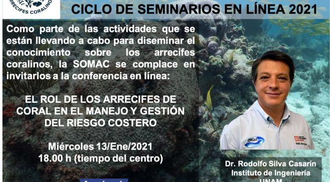 Ciclo de seminario en línea 2021 – El rol de los arrecifes de coral en el manejo y gestión del riesgo costero