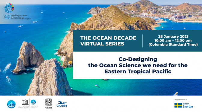 Ocean Decade Virtual Series: Co-Designing the Ocean Science we need for the Eastern Tropical Pacific