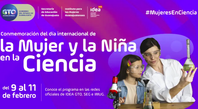 Día Internacional de la Mujer y la Niña en la Ciencia | IDEA GTO