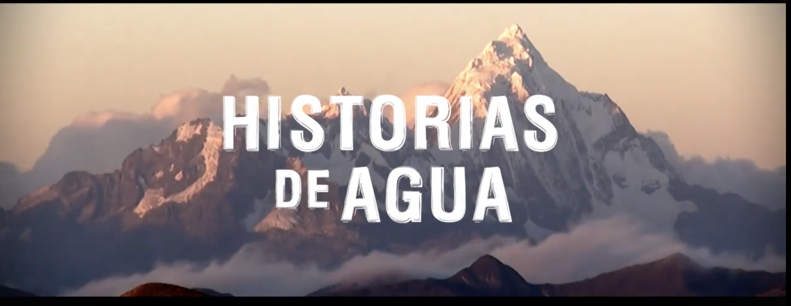 Red Muqui: Documental Historias de Agua (Video)- Red Muqui
