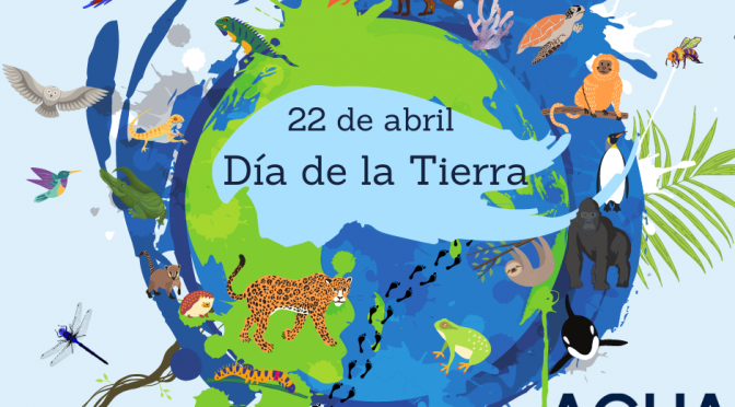 22 de abril Día de la Tierra: Un recuento de la situación actual de la naturaleza