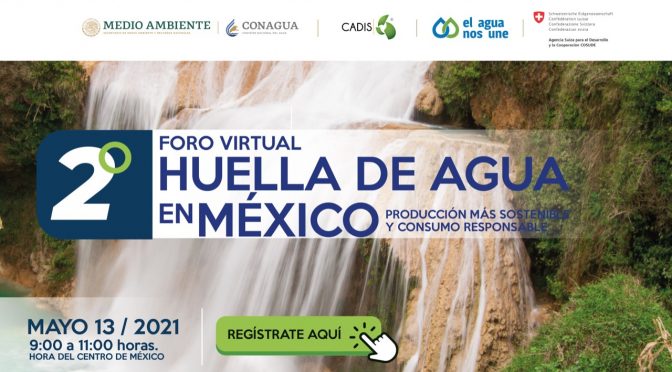 CADIS- 2do Foro de Huella de Agua en México