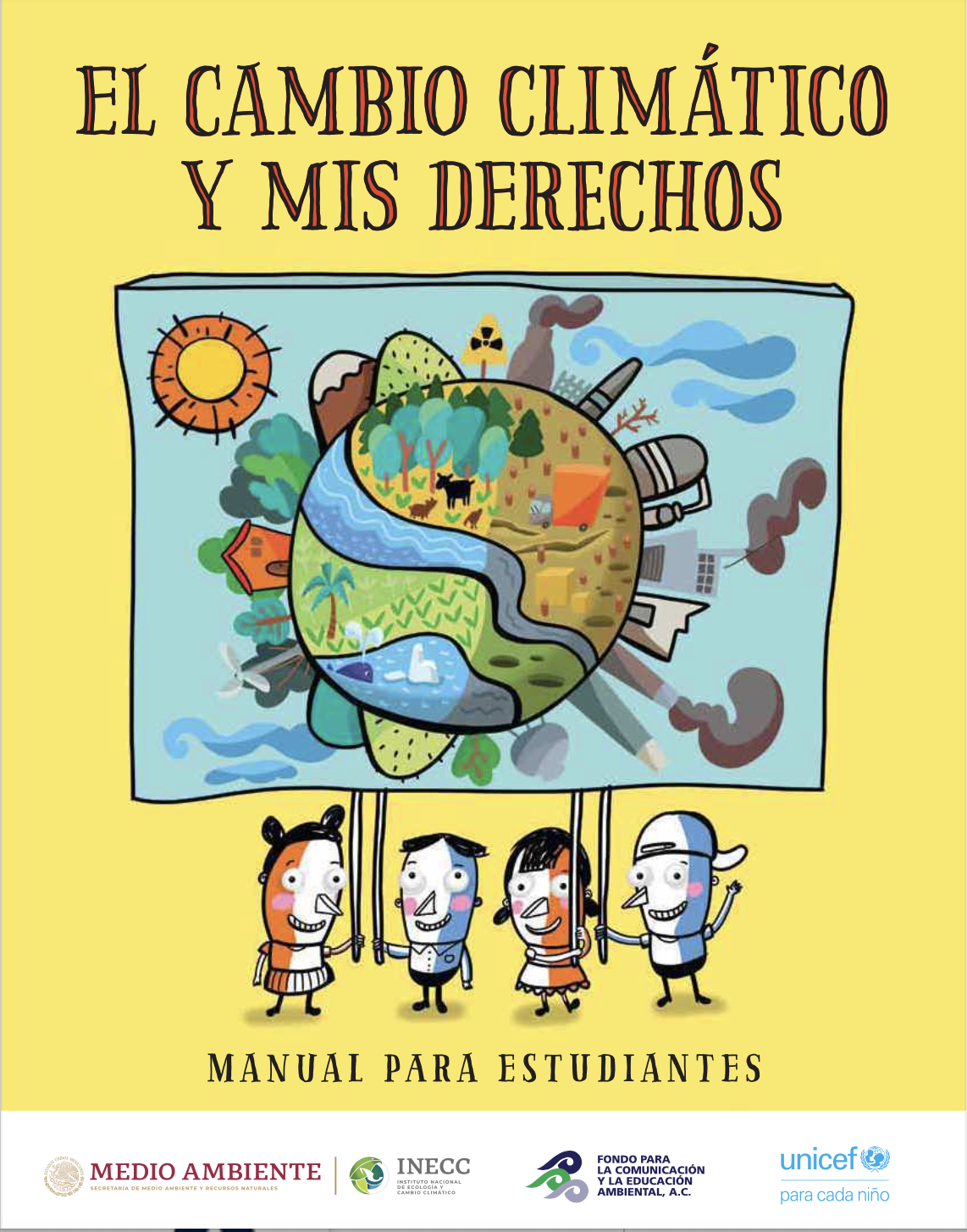 El cambio climático y mis derechos. Manual de estudiantes y docentes (FCEA)