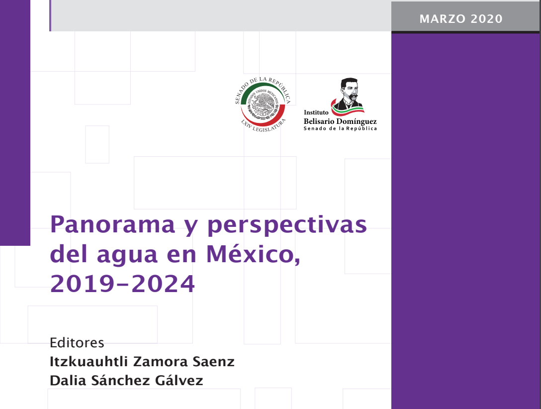 Panorama y perspectivas del agua en México, 2019–2024 (Senado de la Republica)