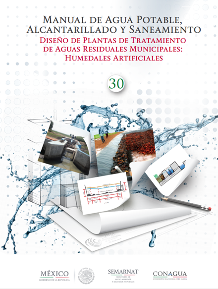Manual de Agua Potable, Alcantarillado y Saneamiento Diseño de Plantas de Tratamiento de Aguas Residuales Municipales: Humedales Artificiales