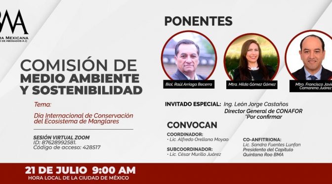 Sesión Virtual – Día Internacional de Conservación del Ecosistema de Manglares (Barra Mexicana Colegio de Abogados)