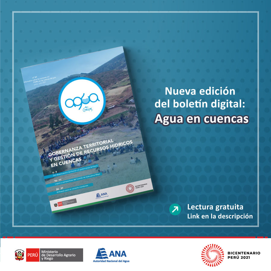 Agua en cuencas: Informativo sobre las acciones del PGIRH en las cuencas de Perú (ANA)
