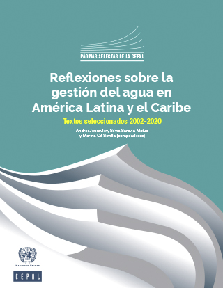 Reflexiones sobre la gestión del agua en América Latina y el Caribe (Comisión Económica para América Latina y el Caribe)