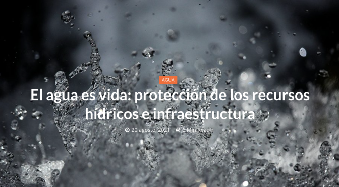 México – El agua es vida: protección de los recursos hídricos e infraestructura (Teorema Ambiental)