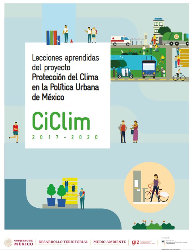 Lecciones aprendidas del proyecto Protección del Clima en la Política Urbana de México- CiClim 2017-2020