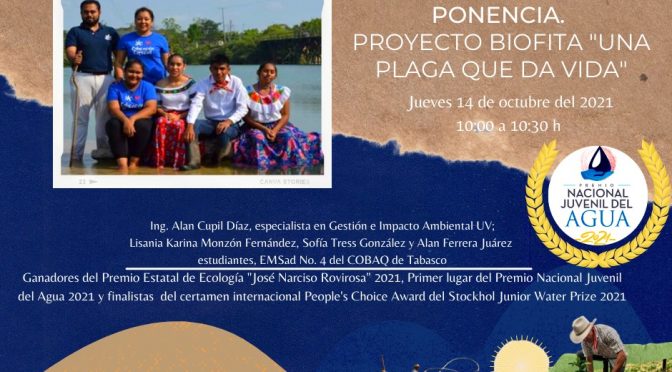 Ponencia – Proyecto Biofita “Una plaga que da vida” (Foro Universitario de Sustentabilidad y Agua)