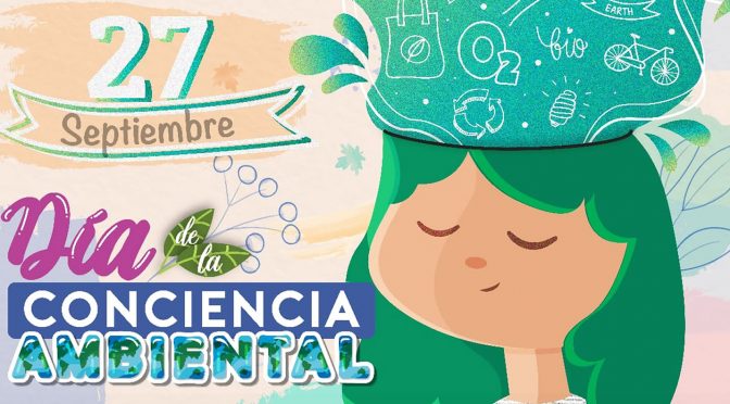Mundo-27 de septiembre – Día de la conciencia ambiental (IMTA)
