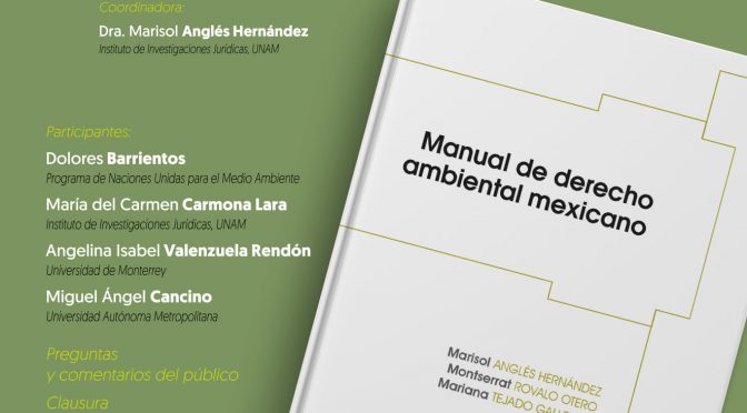 Presentación del libro en el Manual de derecho ambiental mexicano (Coordinación Universitaria para la Sustentabilidad UNAM)