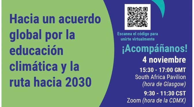 COP26: Hacia un Acuerdo Global por la Educación Climática y la Ruta Hacia 2030 (EDUCA)