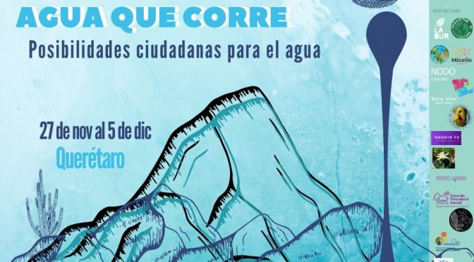 Festival: Agua que corre Posibilidad ciudadanas para el agua (Museo del agua Bajo Tierra)